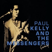 Paul Kelly & The Messengers - Before the Old Man Died