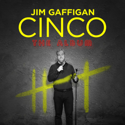 Cinco - Jim Gaffigan Cover Art