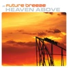 Heaven Above - EP, 2002