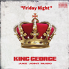 King George - Friday Night artwork