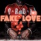 Fake Love (feat. 42 Dugg) - BagBoy Mell lyrics