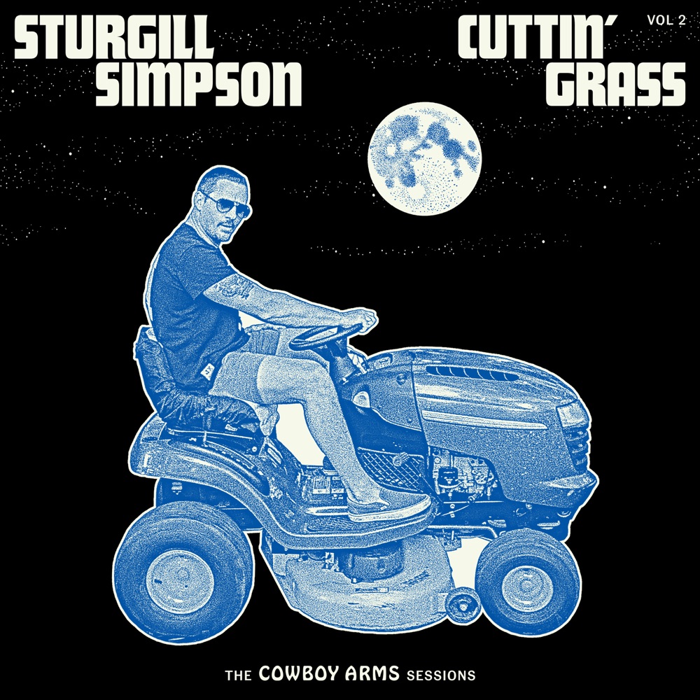 Cuttin' Grass - Vol. 2 (Cowboy Arms Sessions) by Sturgill Simpson
