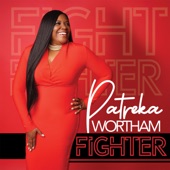 Patreka Wortham - Fighter