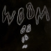 Woom - Prototype / Limit to Your Love