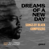 Dreams of a New Day: Songs by Black Composers artwork