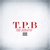 T.P.B the Rebirth - EP