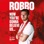 Robbo: Now You're Gonna Believe Us...: Our Year. My Story. (Unabridged)