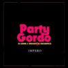 Party Gordo - Single album lyrics, reviews, download