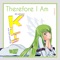 Therefore I Am (Dance Remix) - KLIO & Dj Satomi lyrics