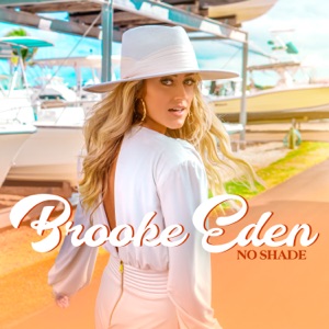 Brooke Eden - No Shade - 排舞 音樂