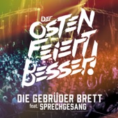 Der Osten feiert besser (feat. Sprechgesang) artwork