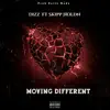 Moving Different (feat. Skipp Holdn) - Single album lyrics, reviews, download