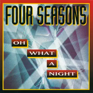 Album herunterladen Four Seasons - Oh What A Night