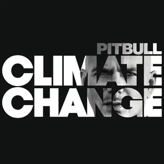 Climate Change by Pitbull album reviews, ratings, credits