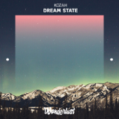 Dream State - Kozah