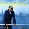 Benny Golson's New York Scene