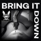 Bring It Down artwork