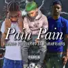 Pain Pain - Single (feat. Lucky3Rd & NoHeartChris) - Single album lyrics, reviews, download