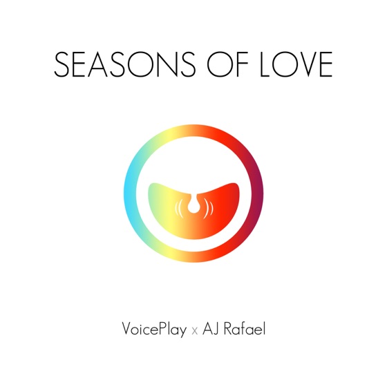 Cover artwork for Seasons of Love (feat. AJ Rafael)