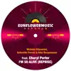 I'm so Alive (feat. Cheryl Porter) - Single album lyrics, reviews, download