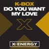 Do You Want My Love - EP