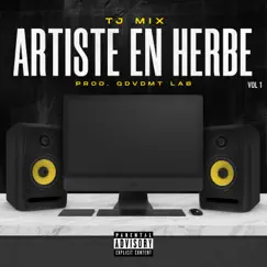 Artiste en herbe (Vol 1) - EP by Tj Mix album reviews, ratings, credits