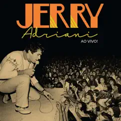 Jerry Adriani Ao Vivo! by Jerry Adriani album reviews, ratings, credits