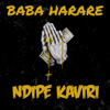 Baba Harare - Ndipe Kaviri artwork