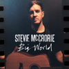 Big World - Stevie McCrorie