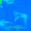 Stream & download Body Shine (Remixes)