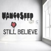 Still Believe - Single