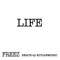 LIFE - FREEZ & KOYANMUSIC lyrics