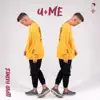 U + Me - Single album lyrics, reviews, download