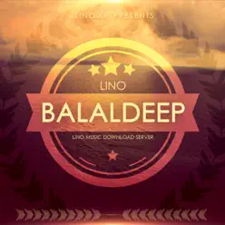 Balaldeep - Single - Lino Balaldeep - Single - Lino