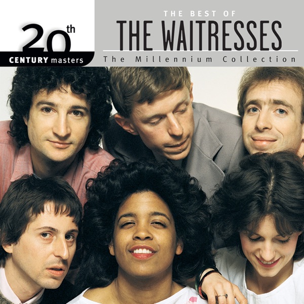 20th Century Masters - The Millennium Collection: The Best of The Waitresses - The Waitresses