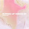 Burnin' up Inside - EP