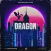 Dragon - Single album lyrics, reviews, download