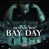 Bay Day - EP album lyrics, reviews, download