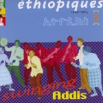 Éthiopiques, Vol. 8: Swinging Addis (1969-1974)