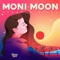 Moni Moon - Tocando Fibra lyrics