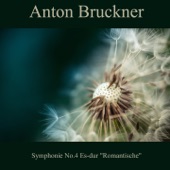 Anton Bruckner: Symphonie No.4 Es-dur "Romantische" artwork