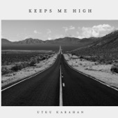 Keeps Me High artwork