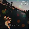 Just Love It - Single album lyrics, reviews, download