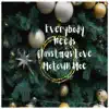 Everybody Needs Christmas Love - Single album lyrics, reviews, download