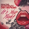 It's Your Night (Let the Beat Rock) [feat. DJ Disciple & Drew Hepkins] - EP