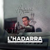 L'HADARRA - Aymane Serhani