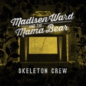 Madisen Ward and the Mama Bear - Whole Lotta Problems