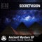 Ancient Mystery - Secretvision lyrics