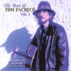The Best of Tom Pacheco Vol.1, 2007