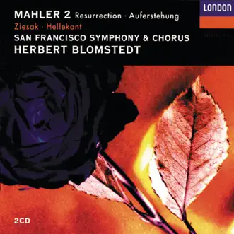 Mahler: Symphony No. 2 by Ruth Ziesak, Charlotte Hellekant, San Francisco Symphony Chorus, San Francisco Symphony & Herbert Blomstedt album reviews, ratings, credits